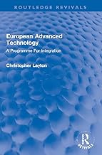 European Advanced Technology: A Programme For Integration