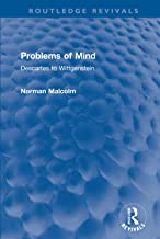 Problems of Mind: Descartes to Wittgenstein