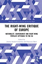 The Right-Wing Critique of Europe: Nationalist, Souverainist and Right-Wing Populist Attitudes to the EU
