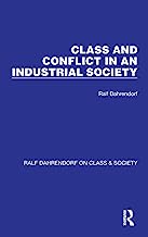 Class and Conflict in an Industrial Society: 1