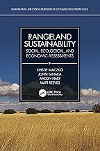 Rangeland Sustainability: Social, Ecological, and Economic Assessments