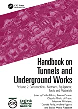 Handbook on Tunnels and Underground Works: Volume 2: Construction – Methods, Equipment, Tools and Materials