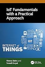 IoT Fundamentals with a Practical Approach