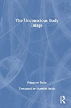 The Unconscious Body Image