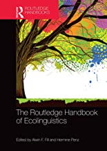 The Routledge Handbook of Ecolinguistics