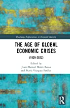 The Age of Global Economic Crises: (1929-2022)