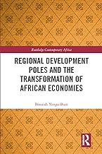 Regional Development Poles and the Transformation of African Economies