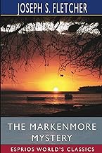 The Markenmore Mystery (Esprios Classics)