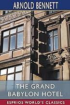 The Grand Babylon Hotel (Esprios Classics)