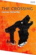The Crossing: Cormac McCarthy