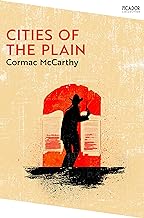 Cities of the Plain: Cormac McCarthy