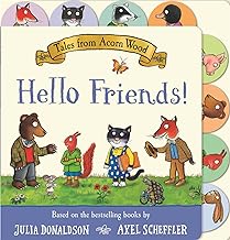 Tales from Acorn Wood: Hello Friends!: A Tabbed Board Book