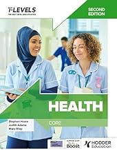 Health T Level: Core Second Edition