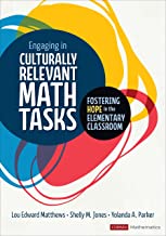 Engaging in Culturally Relevant Math Tasks: Fostering Hope in the Elementary Classroom