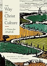 Way Of Christ In Culture, The