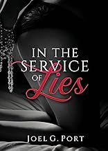 In the Service of Lies