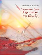 Shanghai Sun: The Curse of the General