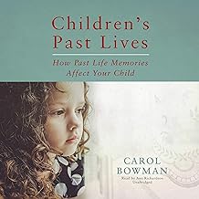 Childrens Past Lives: How Past Life Memories Affect Your Child - Library Edition
