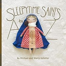 Sleepytime Saints: A to Z