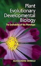 Plant Evolutionary Developmental Biology: The Evolvability of the Phenotype