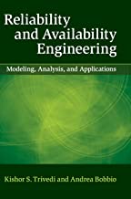 Reliability and Availability Engineering: Modeling, Analysis, and Applications