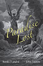 Milton's Paradise Lost: Books V And Vi