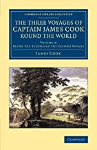 The Three Voyages of Captain James Cook round the World 7 Volume Set: The Three Voyages Of Captain James Cook Round The World: Volume 4