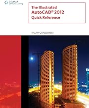 The Illustrated Autocad 2012 Quick Reference Guide