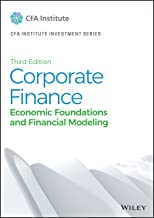 Corporate Finance: Economic Foundations and Financial Modeling