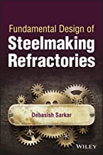 Fundamental Design of Steelmaking Refractories