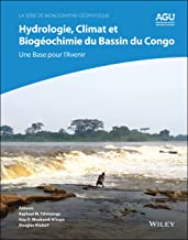 Hydrologie, Climat Et Biogeochimie Du Bassin Du Congo: Une Base Pour L'avenir