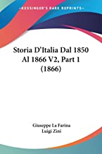 Storia D'Italia Dal 1850 Al 1866 V2, Part 1 (1866)