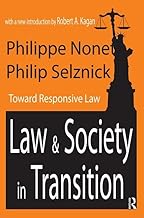 Law and Society in Transition: Toward Responsive Law