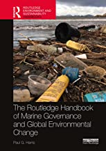 Routledge Handbook of Marine Governance and Global Environmental Change