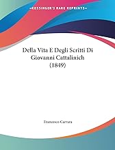 Della Vita E Degli Scritti Di Giovanni Cattalinich (1849)