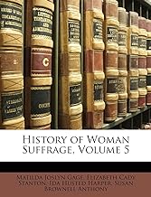 History of Woman Suffrage, Volume 5