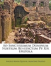 Ad Sanctissimum Dominum Nostrum Benedictum Pp. XIV. Epistola