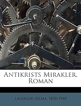 Antikrists Mirakler, Roman