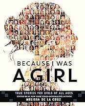 Because I Was a Girl: True Stories for Girls of All Ages