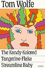The Kandy-kolored Tangerine-flake Streamline Baby