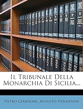 Il Tribunale Della Monarchia Di Sicilia...