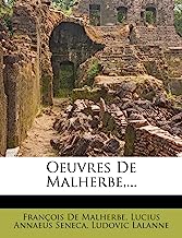 Oeuvres De Malherbe, ...