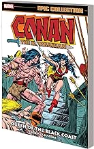 Conan the Barbarian Epic Collection 4: The Original Marvel Years; Queen of the Black Coast