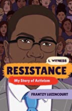 Resistance: My Story of Activism: 0