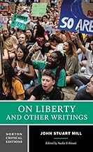 On Liberty and Other Writings: A Norton Critical Edition: 0