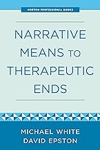 Narrative Means to Therapeutic Ends