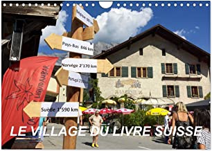 Le village du livre Suisse (Calendrier mural 2023 DIN A4 horizontal): Saint-Pierre-de-Clages (Calendrier mensuel, 14 Pages )
