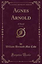 Cabe, W: Agnes Arnold, Vol. 2 of 3