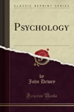 Dewey, J: Psychology (Classic Reprint)