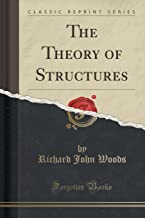 Woods, R: Theory of Structures (Classic Reprint)